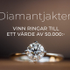 Diamantjakten - vinn vigselringar till ett värde av 50.000 kr
